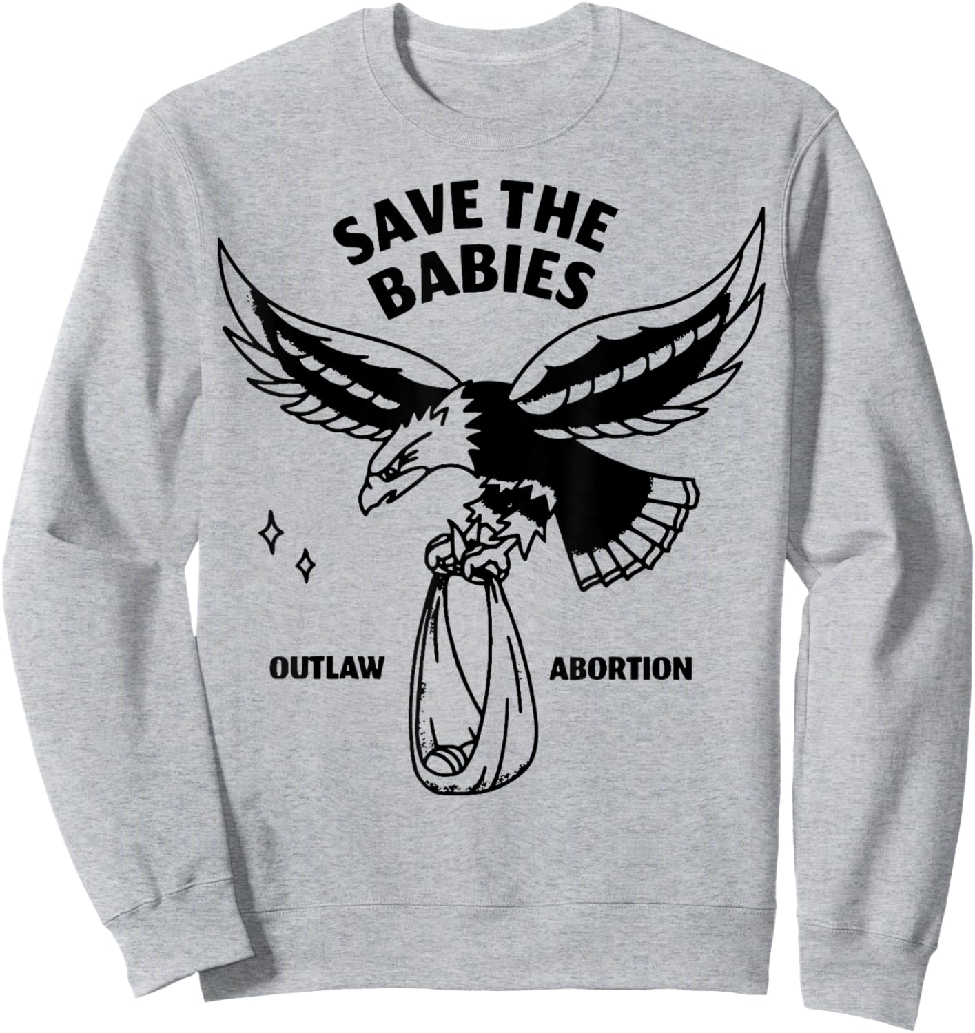Save the Babies Eagle Sweatshirt - Sweatshirt | Ash