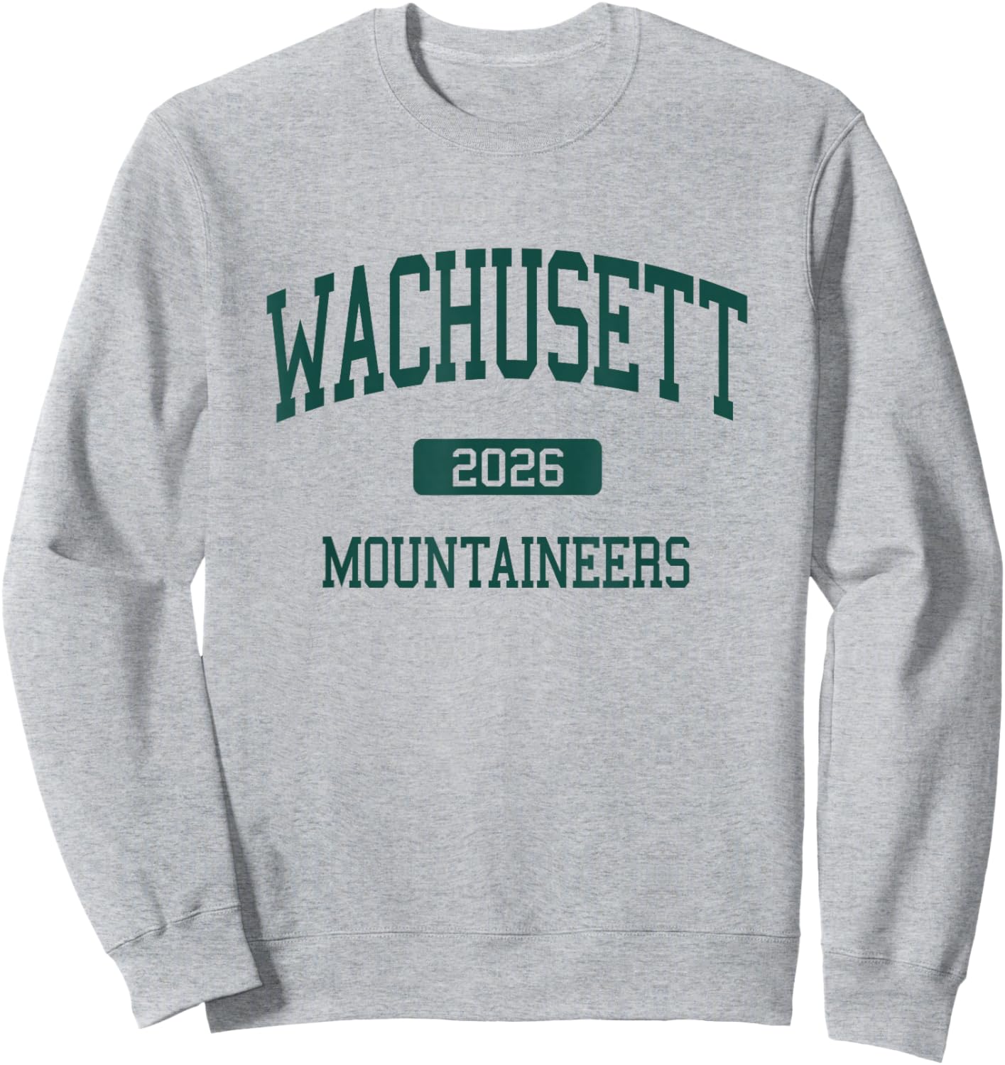 Wachusett Regional High School Class of 2026 Holden MA Sweatshirt - Sweatshirt | Ash