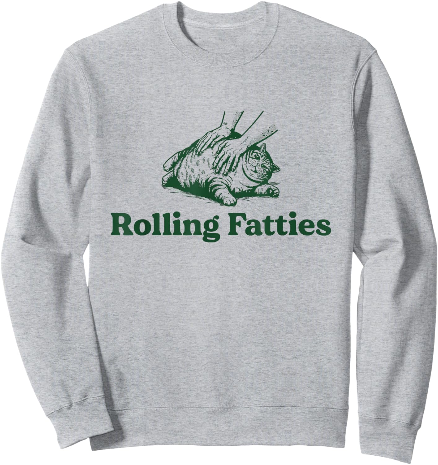 Cat Rolling Fatties - Funny Cat Lover Women Sweatshirt - Sweatshirt | Ash