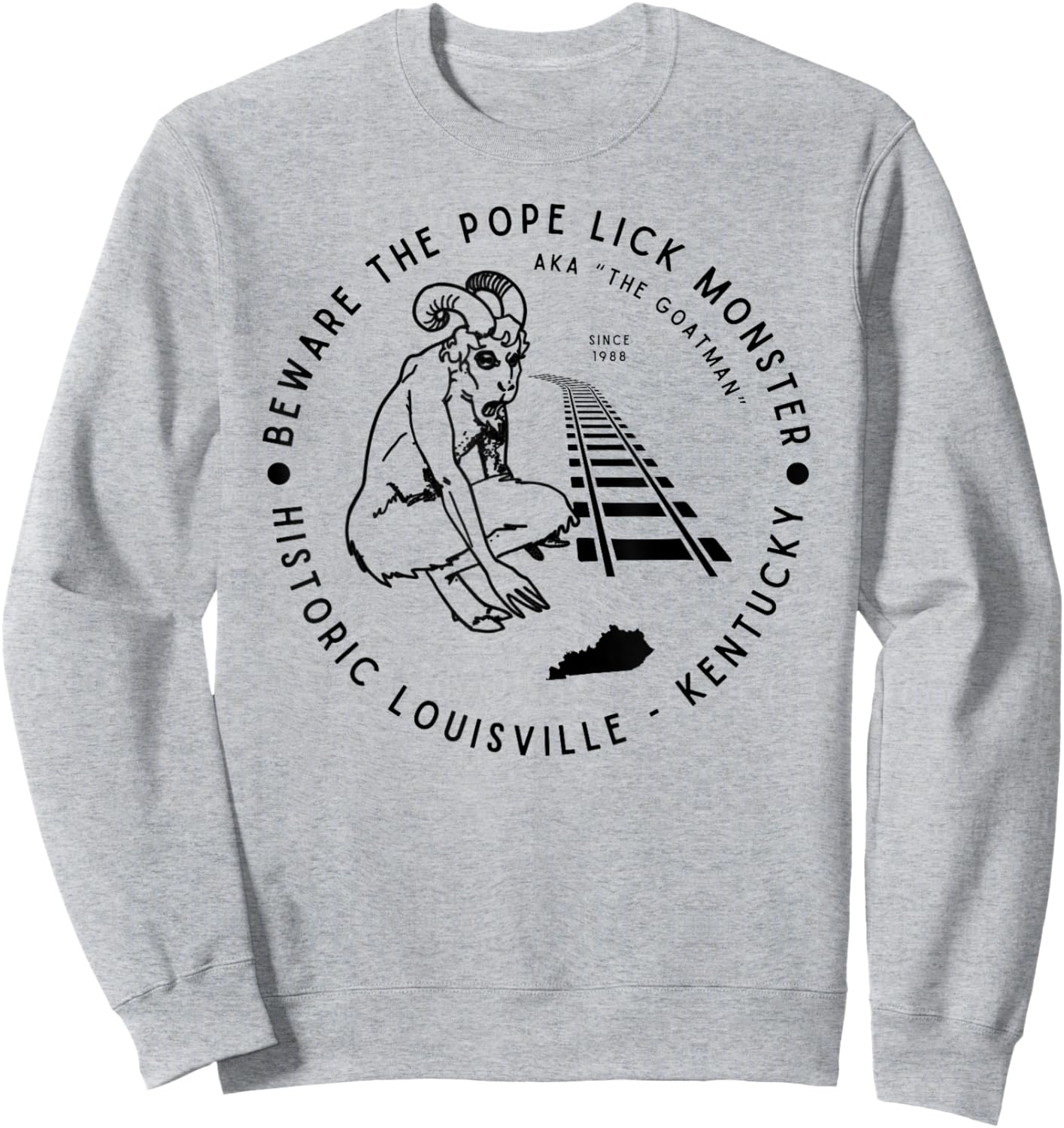 Beware the Pope Lick Monster Louisville Kentucky Cryptid Sweatshirt - Sweatshirt | Ash