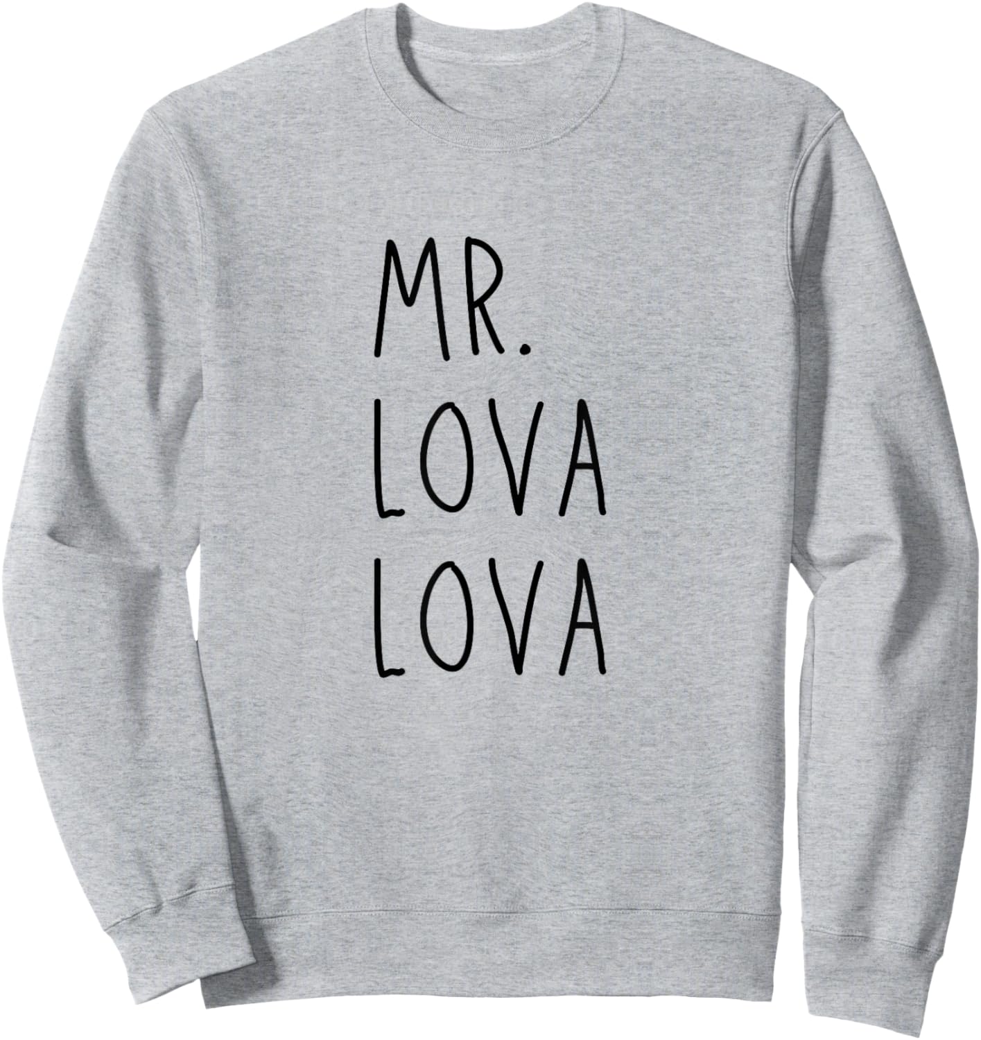 Mr Lova Lova Sweatshirt - Sweatshirt | Ash
