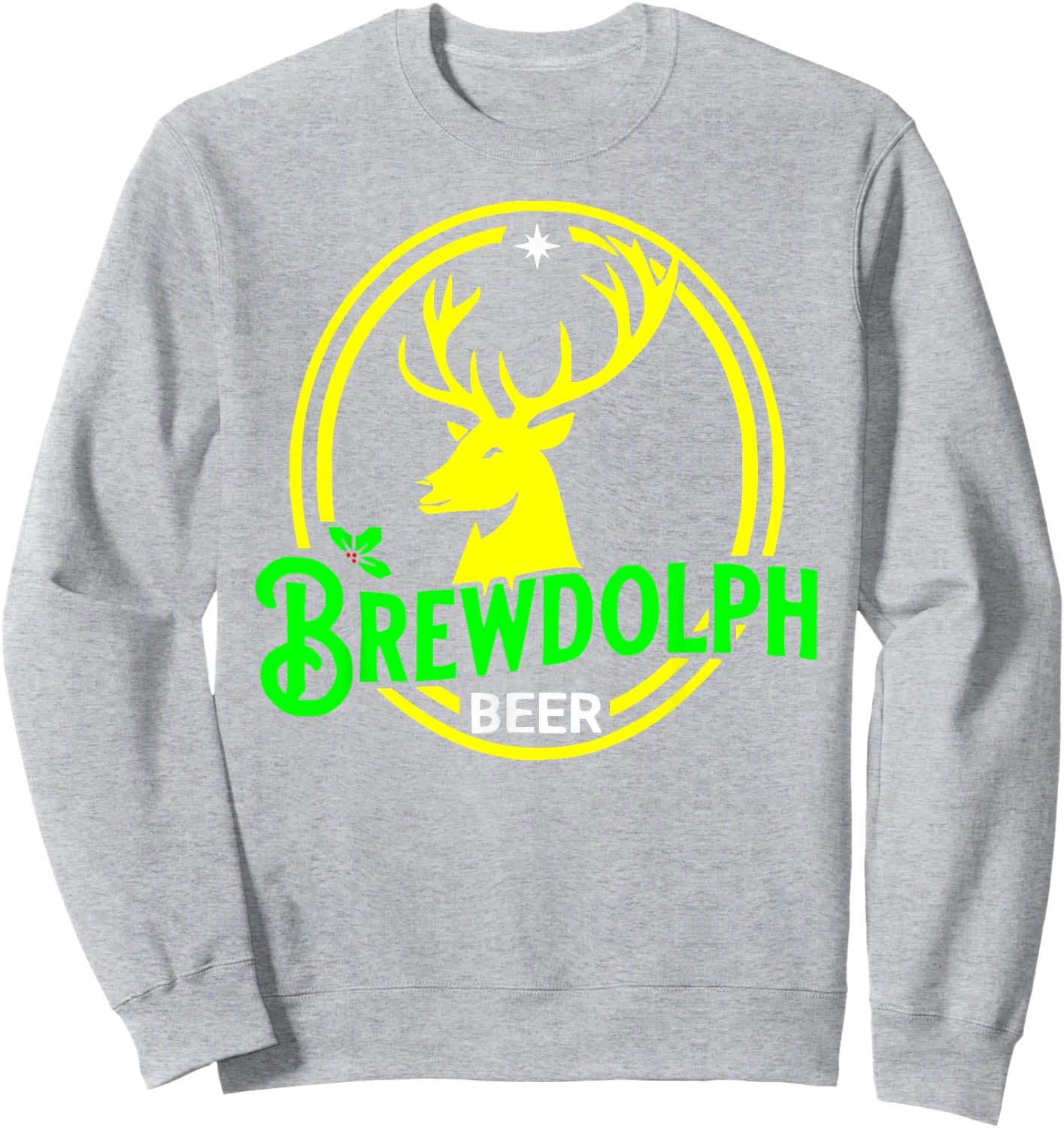 Brewdolph Funny Reindeer Holidays Christmas Beer Drinking Sweatshirt - Sweatshirt | Ash