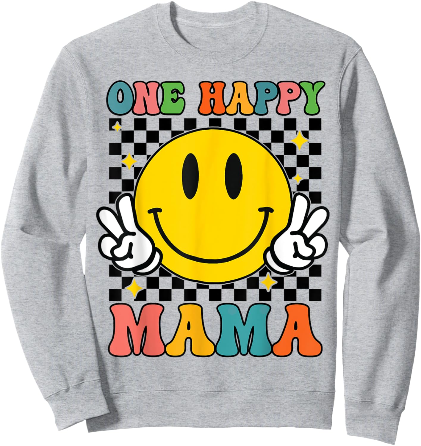 One Happy Dude Mama Happy Face 1st Birthday Family Matching Sweatshirt - Sweatshirt | Ash