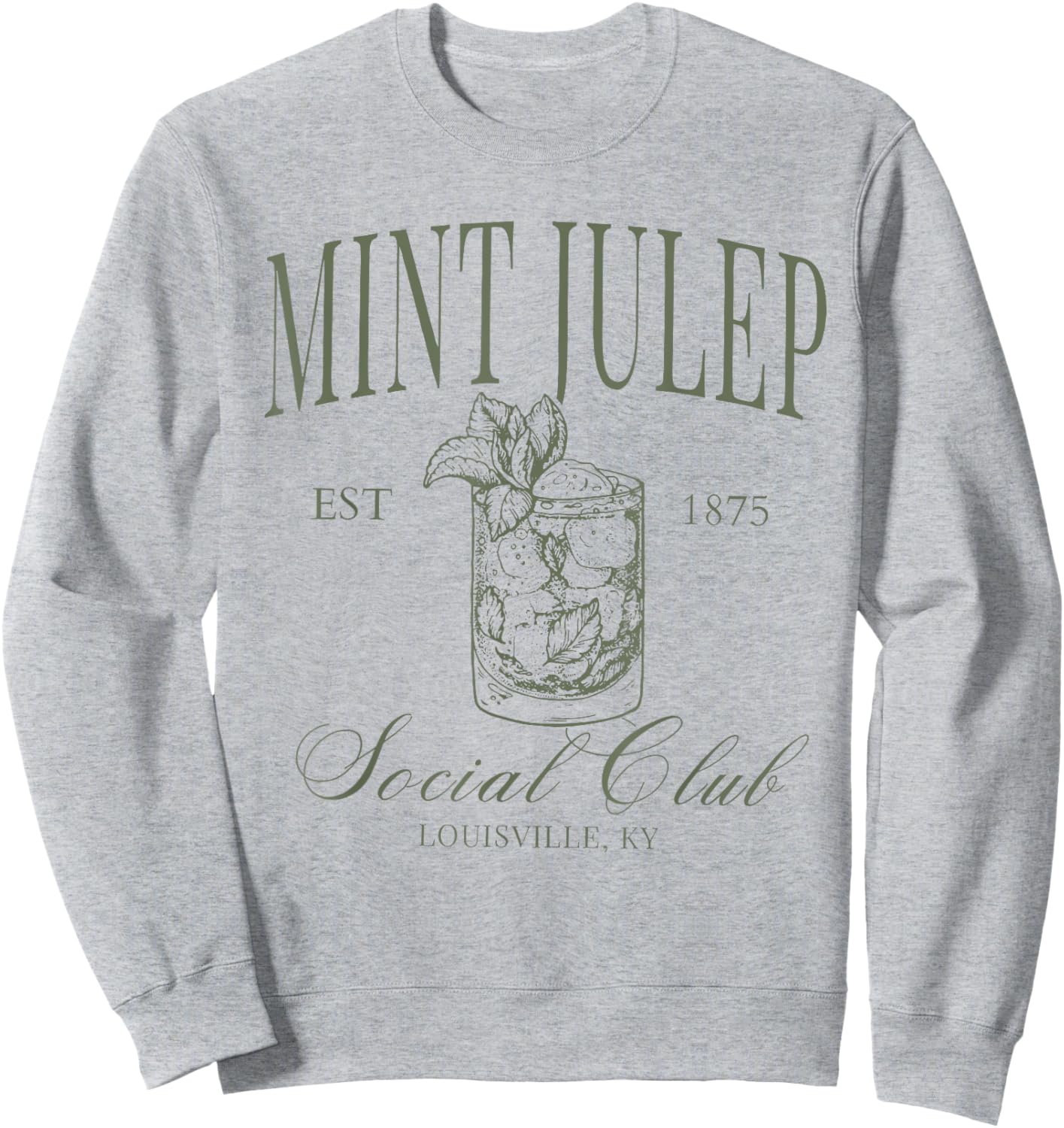 Mint Julep Derby Horse Racing Derby Day Cocktail Lovers Sweatshirt - Sweatshirt | Ash