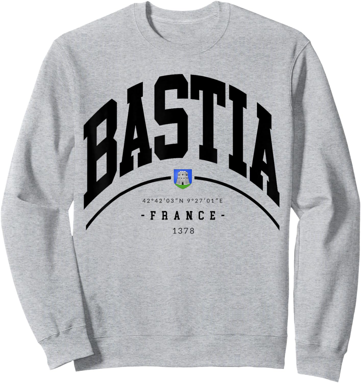 Bastia France family trip France Bastia Souvenir Bastia gift Sweatshirt - Sweatshirt | Ash