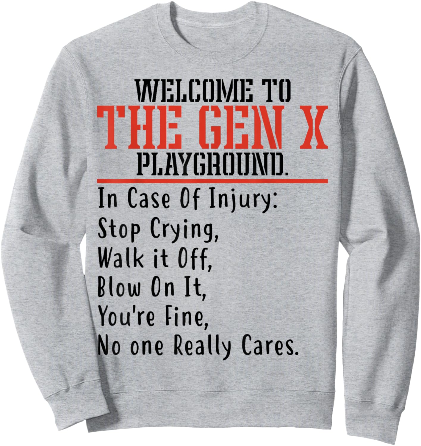 Funny 60s 70s 80s Men Women Welcome To The Gen X Playground Sweatshirt - Sweatshirt | Ash