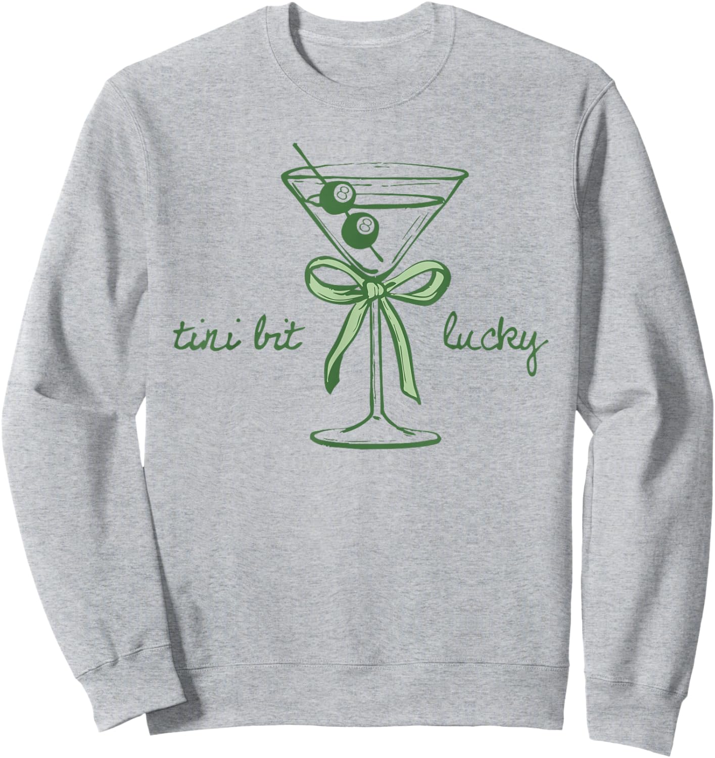 St. Patrick's Martini Irish Baby A Tini Bit Irish Lucky Girl Sweatshirt - Sweatshirt | Ash