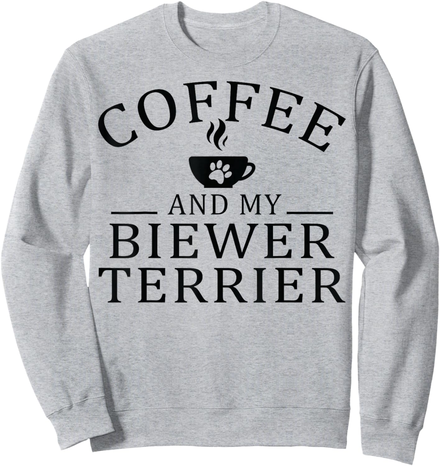 Biewer Terrier Dog And Coffee Sweatshirt - Sweatshirt | Ash
