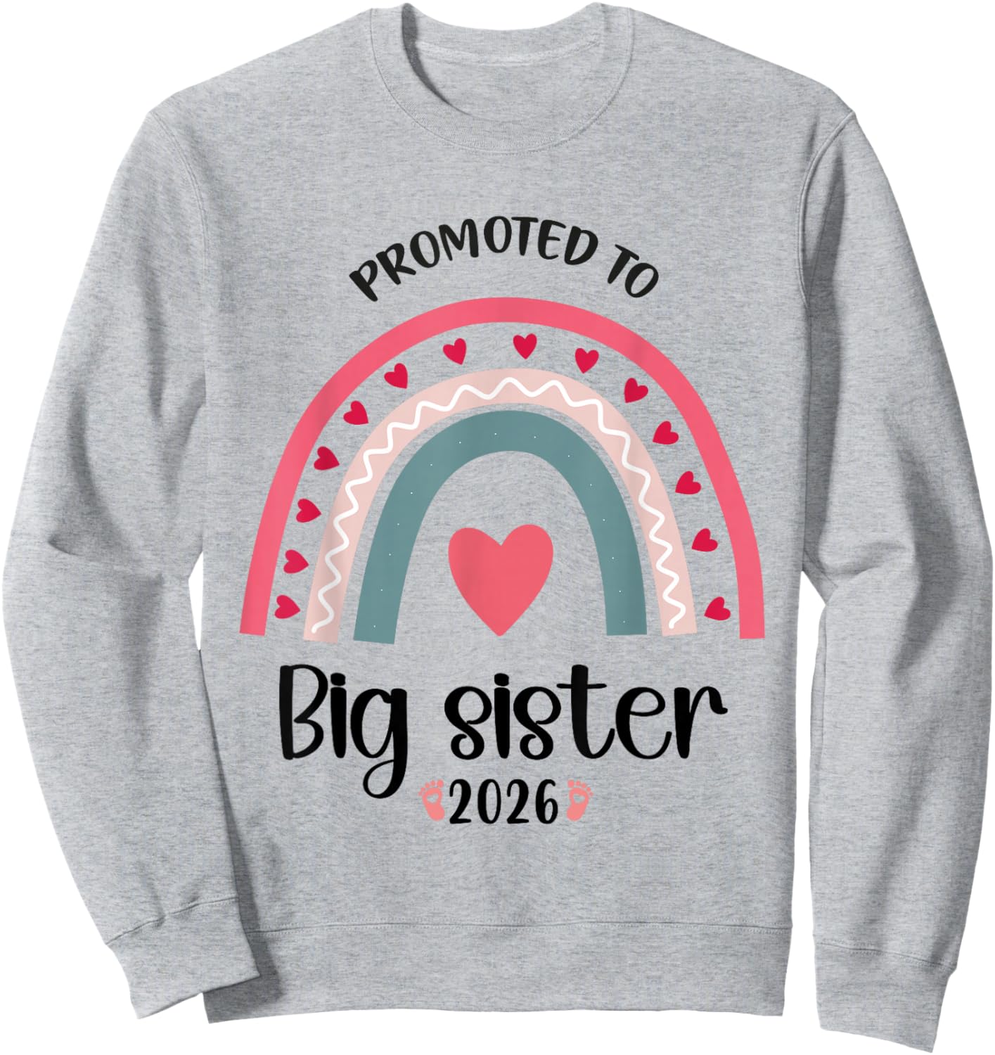 Promoted Big Sister 2026 Big Sister Announcement Sweatshirt - Sweatshirt | Ash