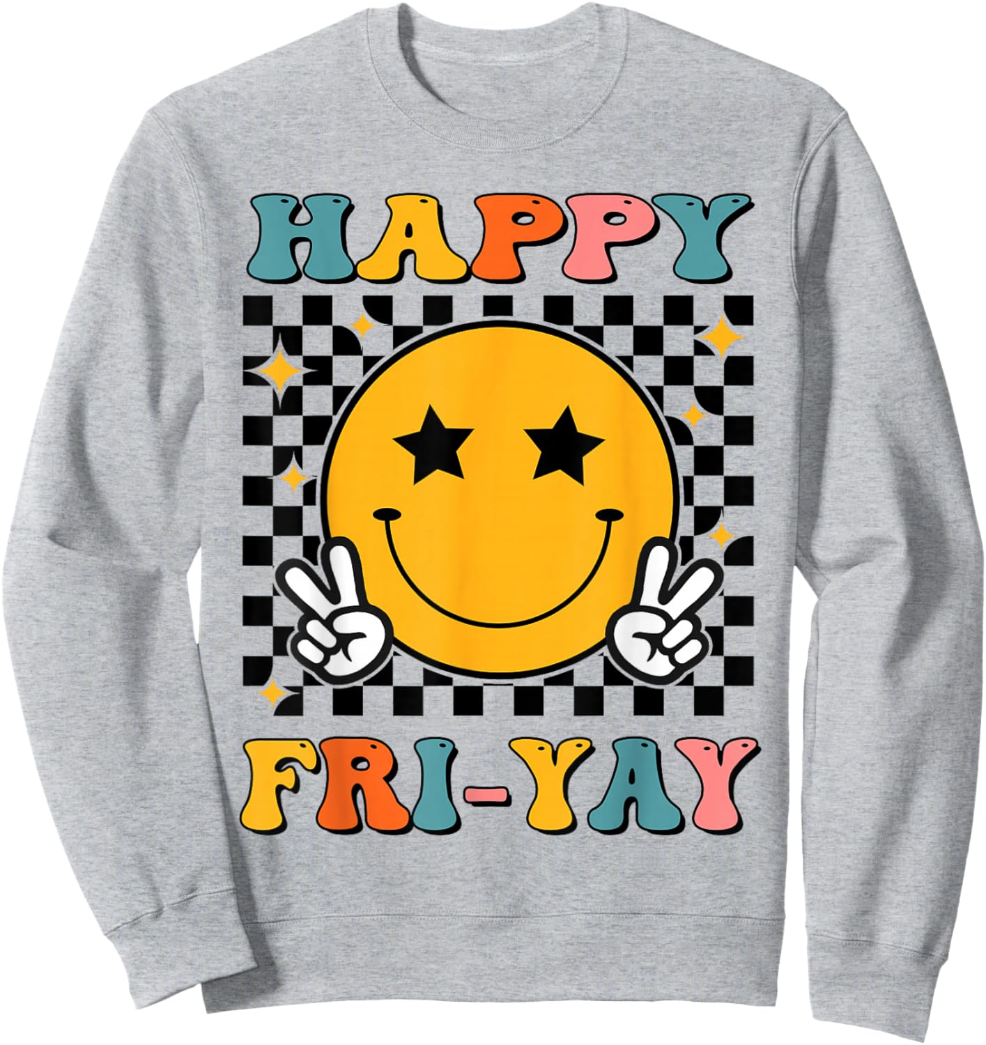 Retro Groovy Happy Fri-yay Friday Teacher Funny Friyay Men Women Kids Sweatshirt - Sweatshirt | Ash