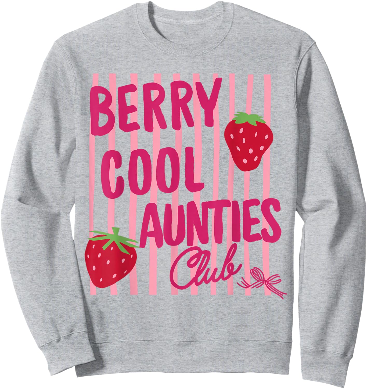 Berry Cool Aunties Club Trendy Striped Strawberry Sweatshirt - Sweatshirt | Ash