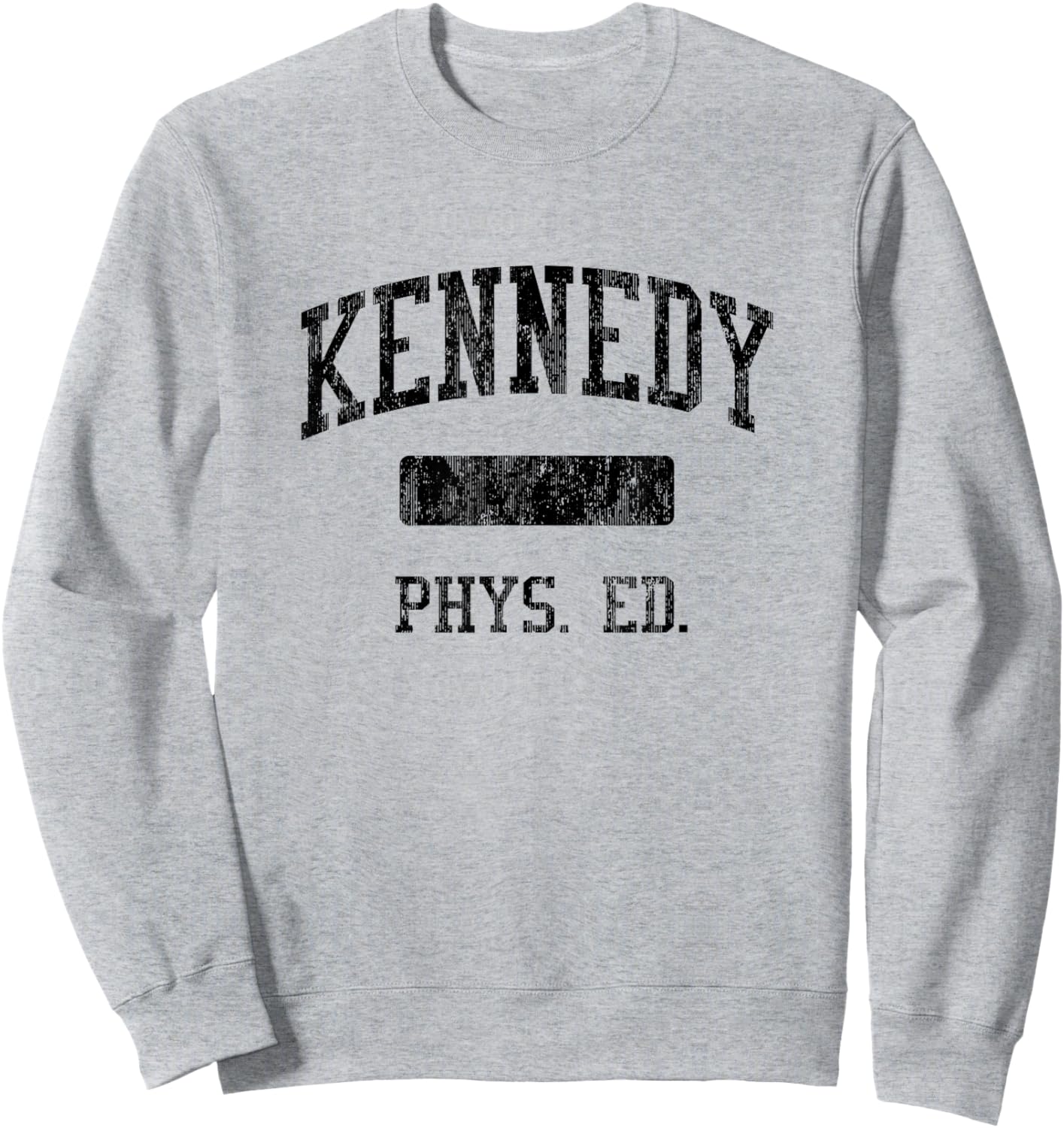 Kennedy High School HS Paterson NJ PHYS Ed Sweatshirt - Sweatshirt | Ash