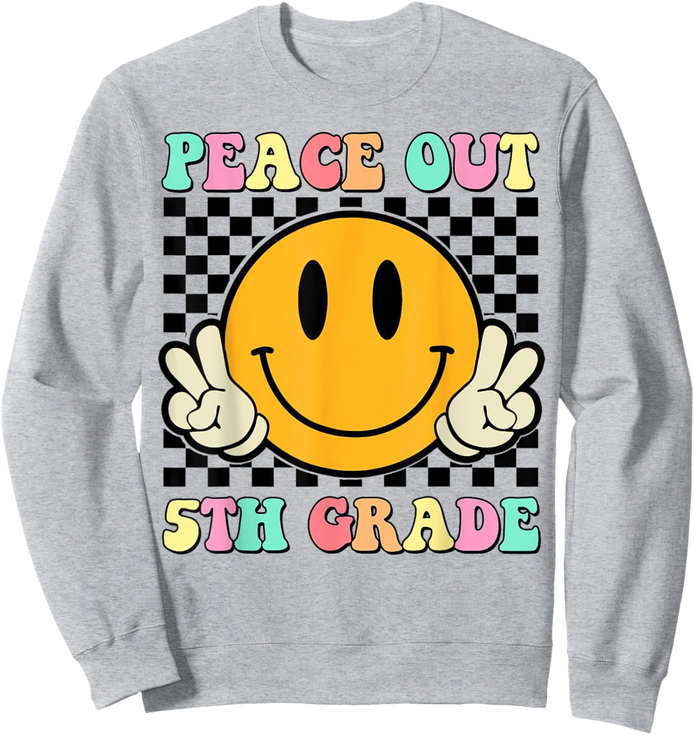 Peace Out 5th Grade Teacher Retro Smile Last Day Of School Sweatshirt - Sweatshirt | Ash