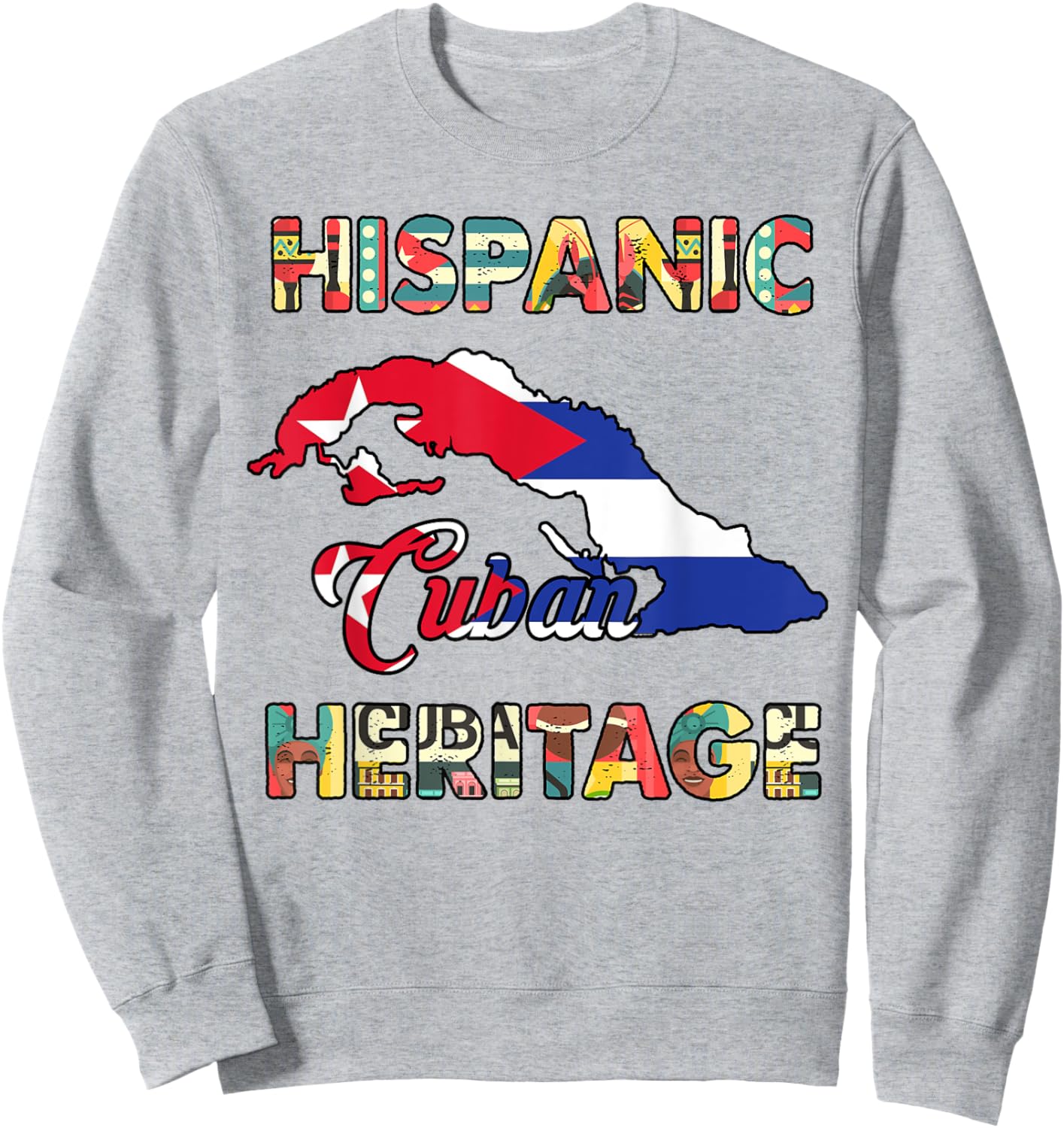 Cuba Hispanic Heritage Month Cuban Flag Men Women Cubanita Sweatshirt - Sweatshirt | Ash