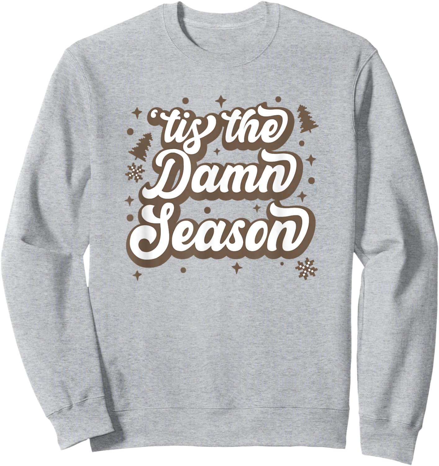 Tis the Damn Season Preppy Football Christmas College Girl Sweatshirt - Sweatshirt | Ash
