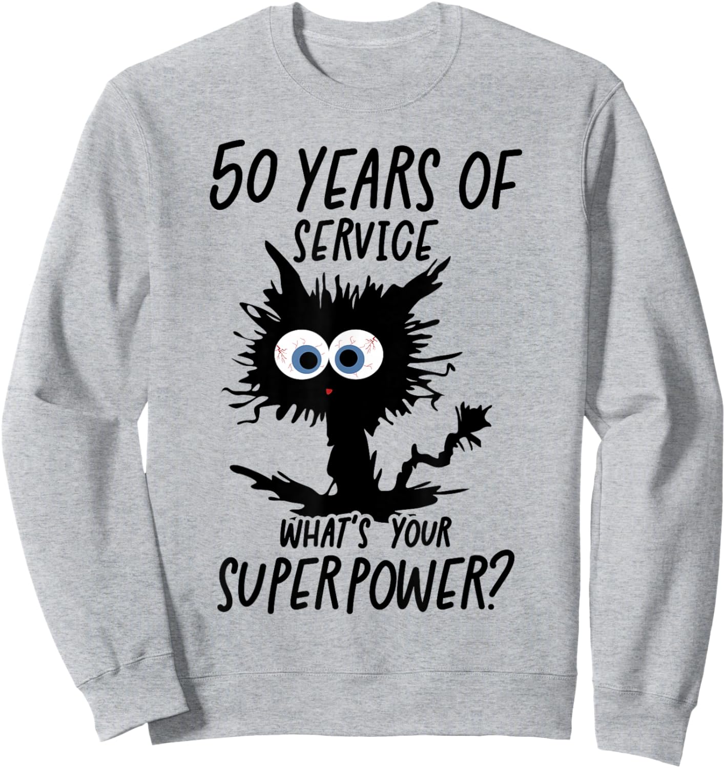 I Survived 50 Years Of Of Service Sweatshirt - Sweatshirt | Ash
