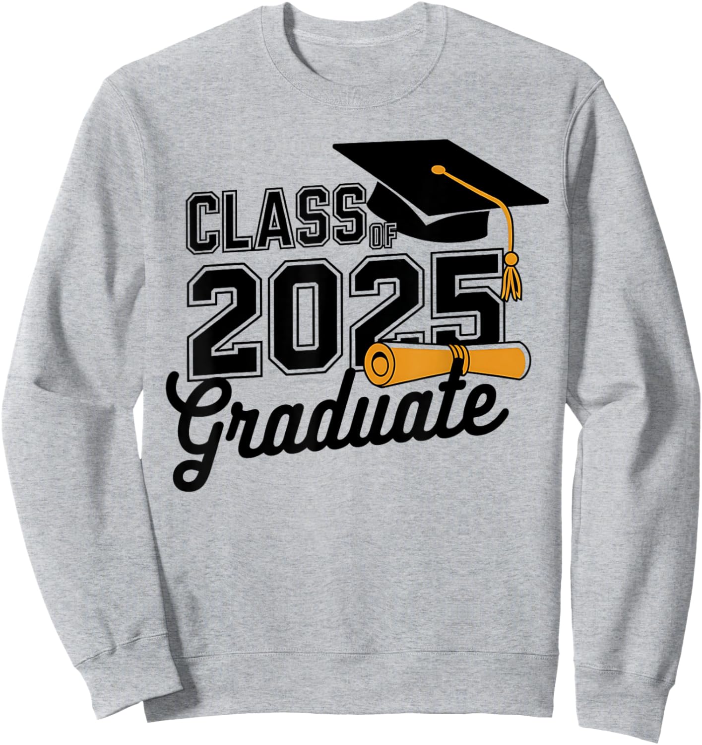 Class of 2025 Graduate 2025 Graduation Senior 2025 Sweatshirt - Sweatshirt | Ash
