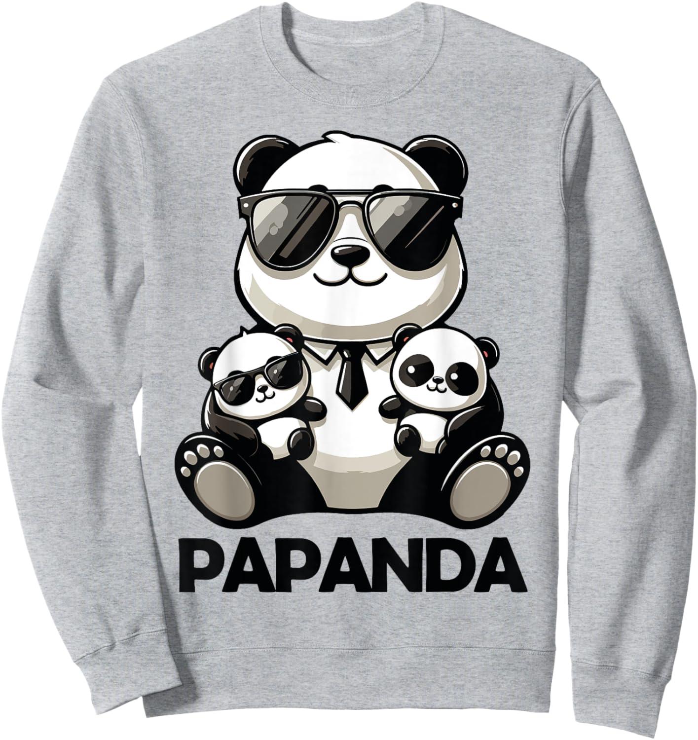 Funny Dad Papa Quotes for Father's Day Father Panda Papanda Sweatshirt - Sweatshirt | Ash