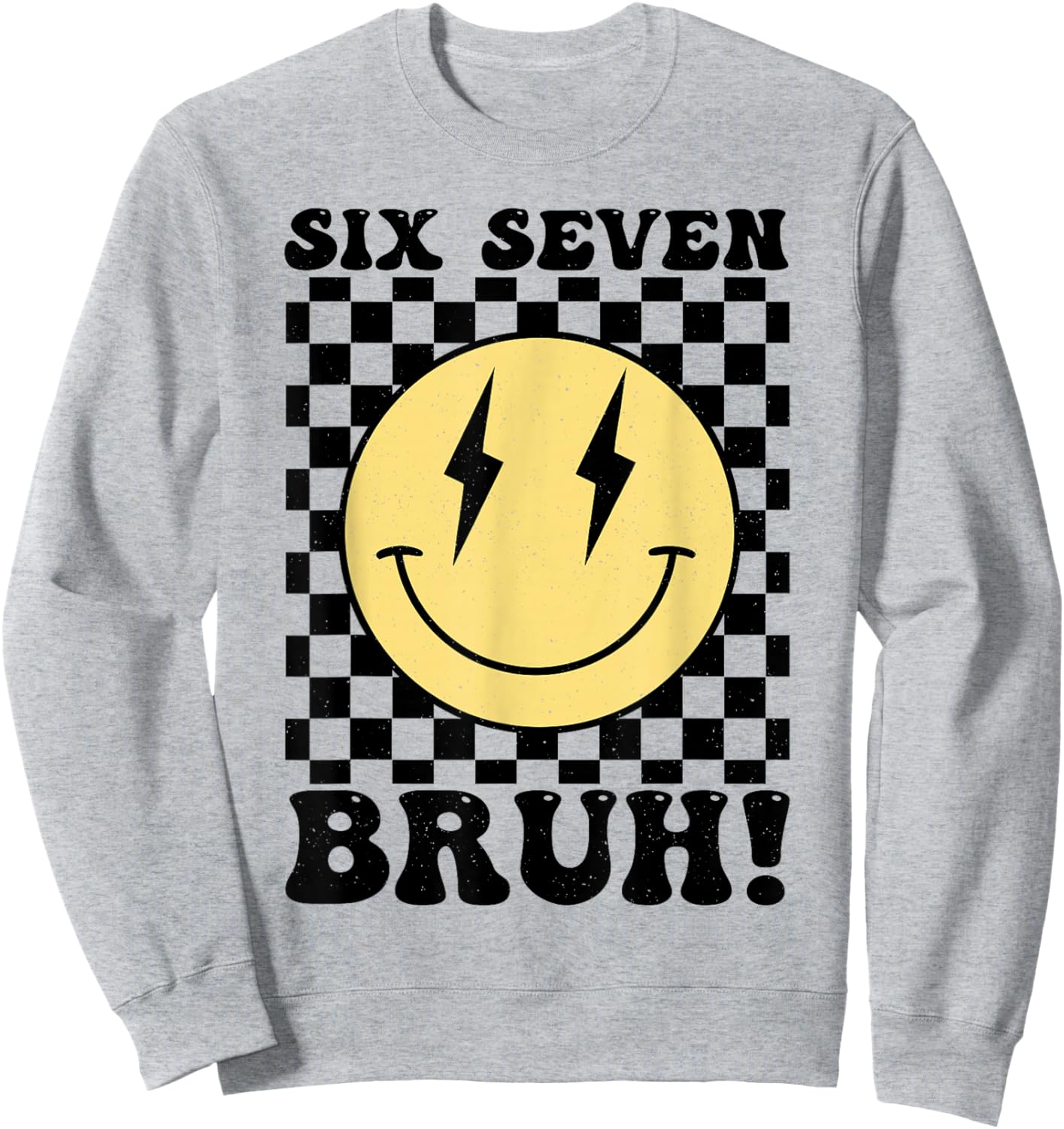 Happy Face 6 7 Retro 90s Six Seven Bruh 67 Boys Teens Kids Sweatshirt - Sweatshirt | Ash