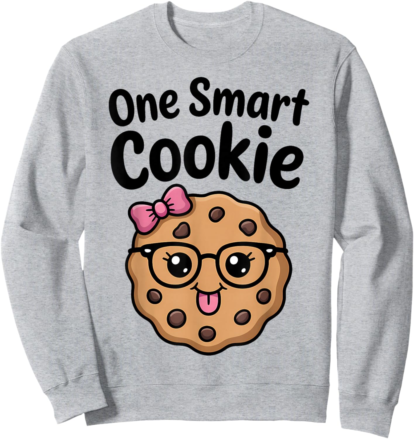 One Smart Cookie Funny Chocolate Chip Cookie Sweatshirt - Sweatshirt | Ash