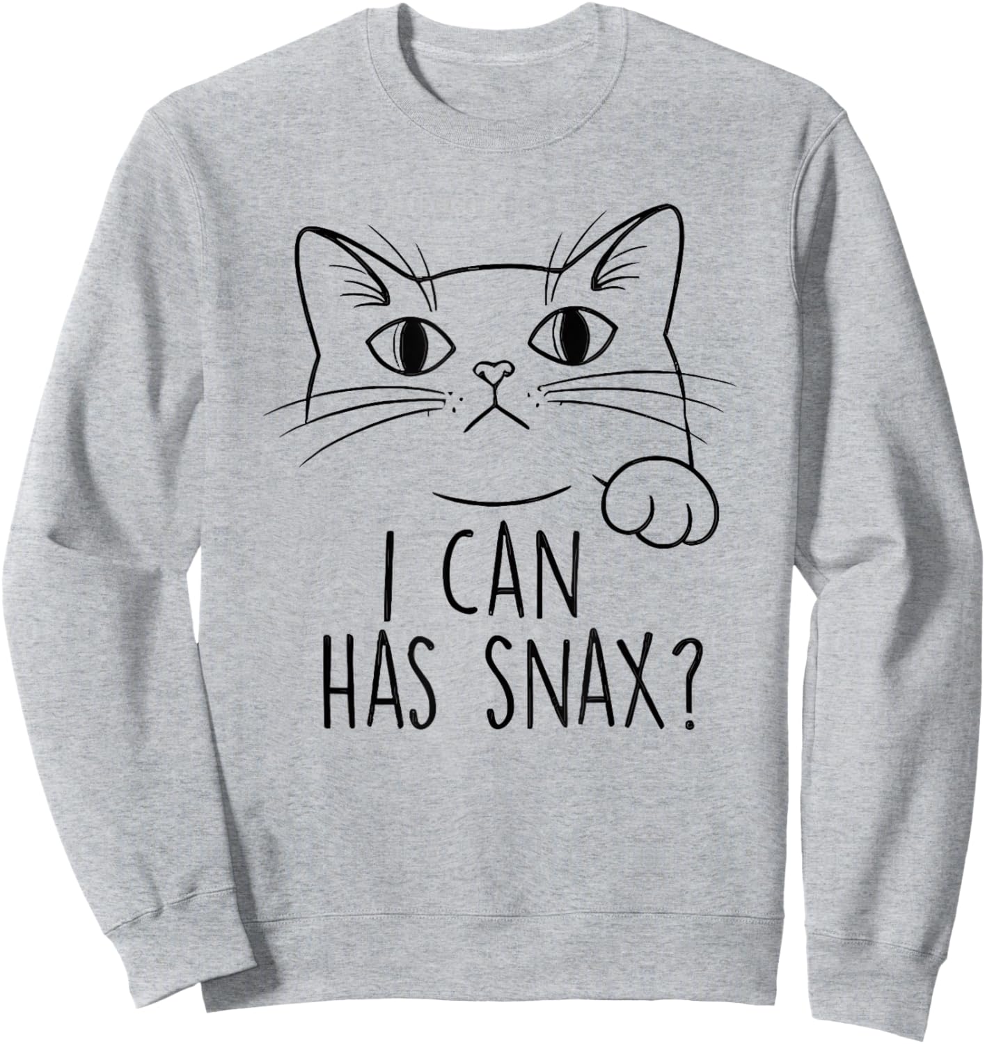 Funny Cat Lover Humor for Cat Mom I Can Has Snacks Sweatshirt - Sweatshirt | Ash