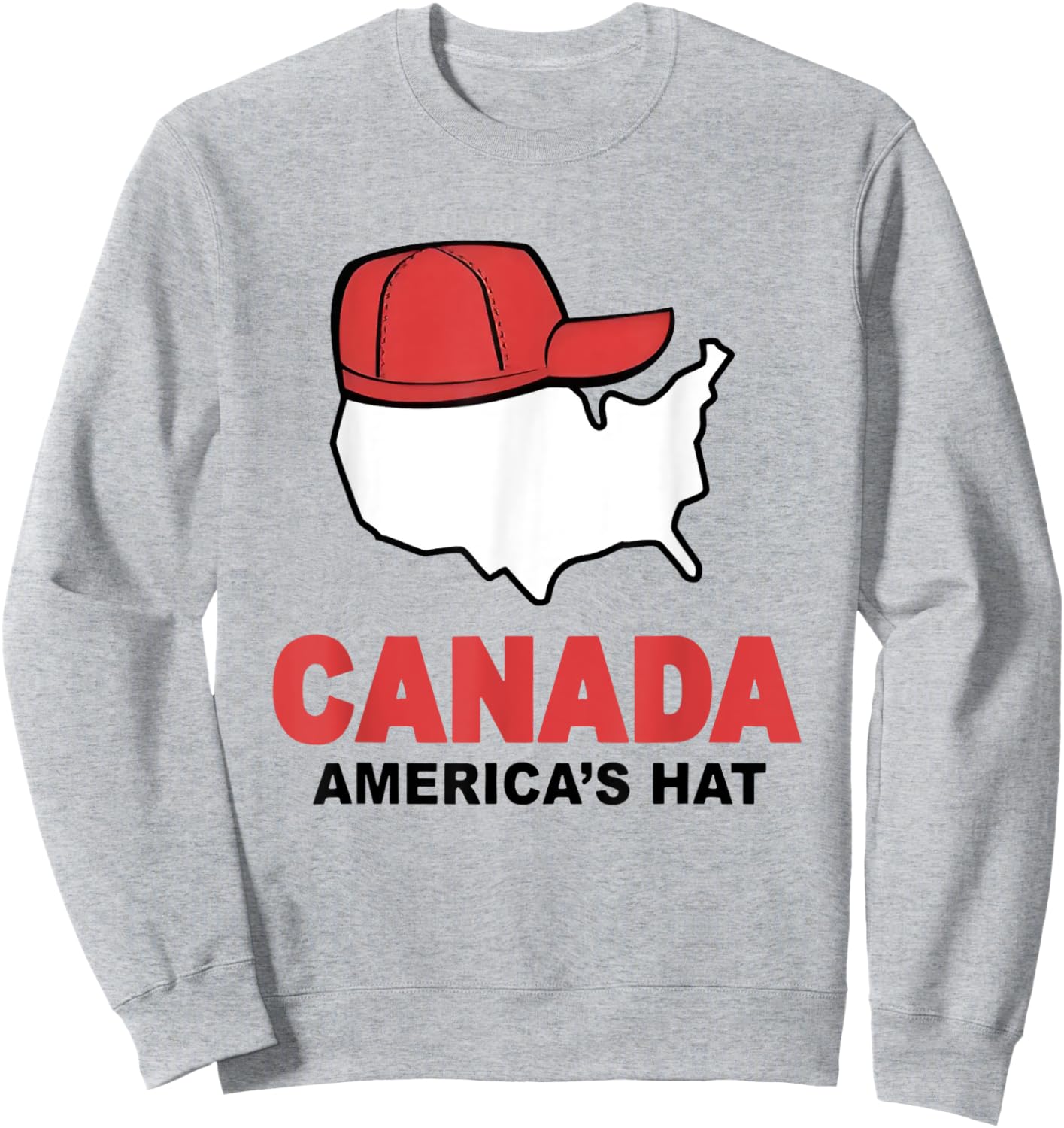 Canada America’s Hat Funny Sweatshirt - Sweatshirt | Ash