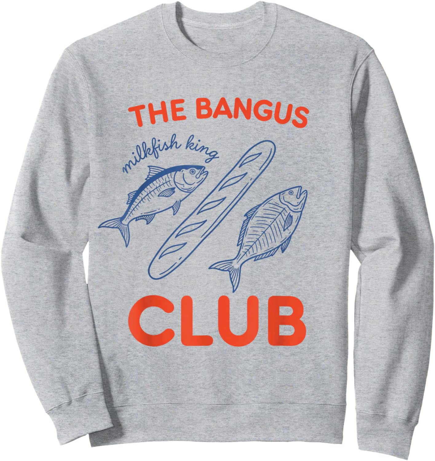 The Bangus Club Milkfish Filipino Pinoy Sweatshirt - Sweatshirt | Ash