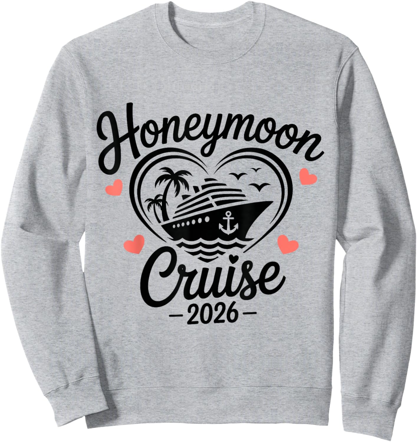 Honeymoon Cruise 2026 Couples Matching Sweatshirt - Sweatshirt | Ash