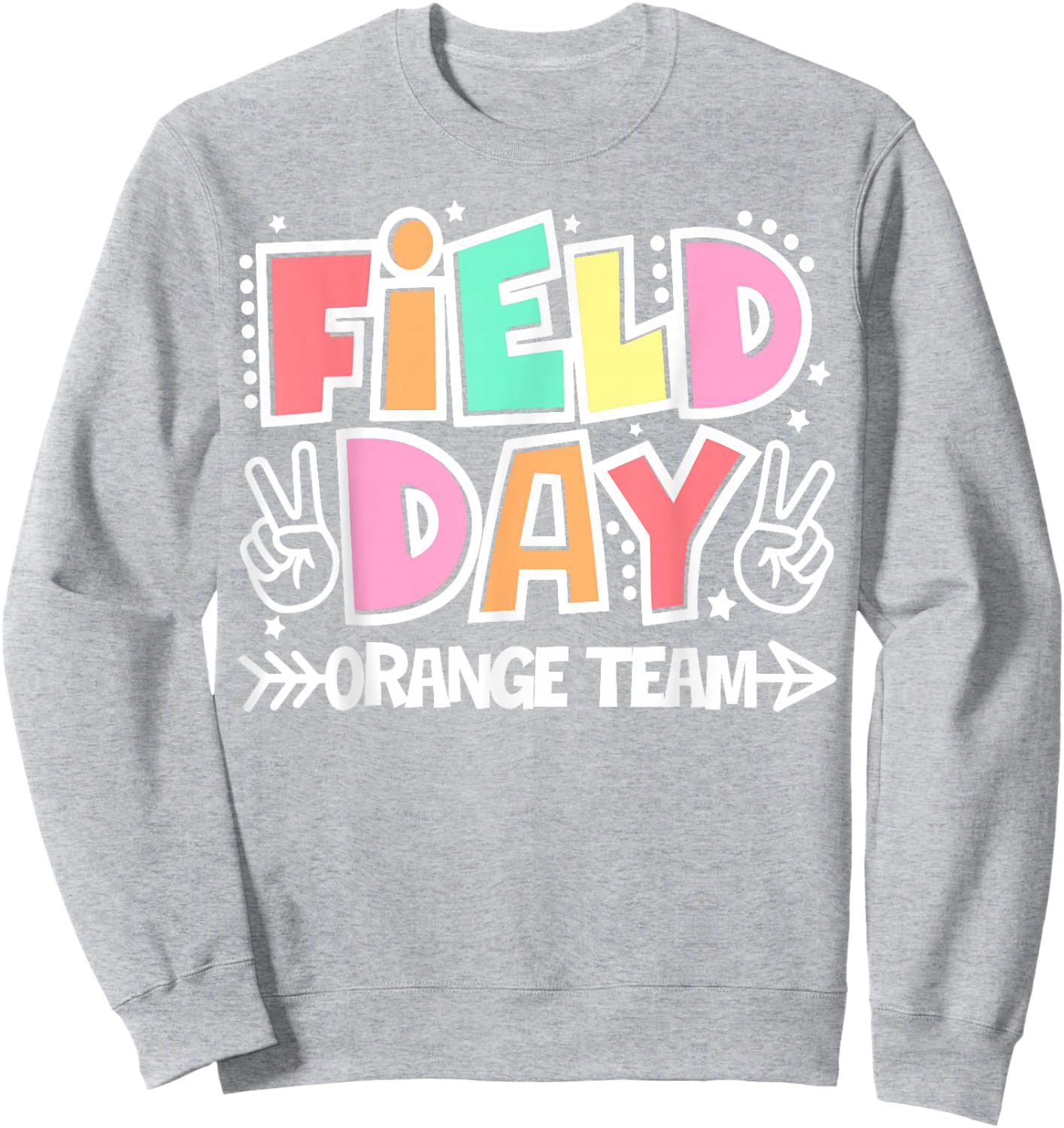 Field Day Orange Team Funny for Teacher Kids Field Day Games Sweatshirt - Sweatshirt | Ash