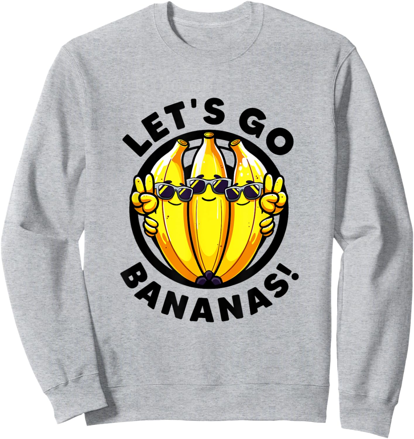 Lets Go Bananas Cute Yellow Banana Lover Fruit Funny Bananas Sweatshirt - Sweatshirt | Ash