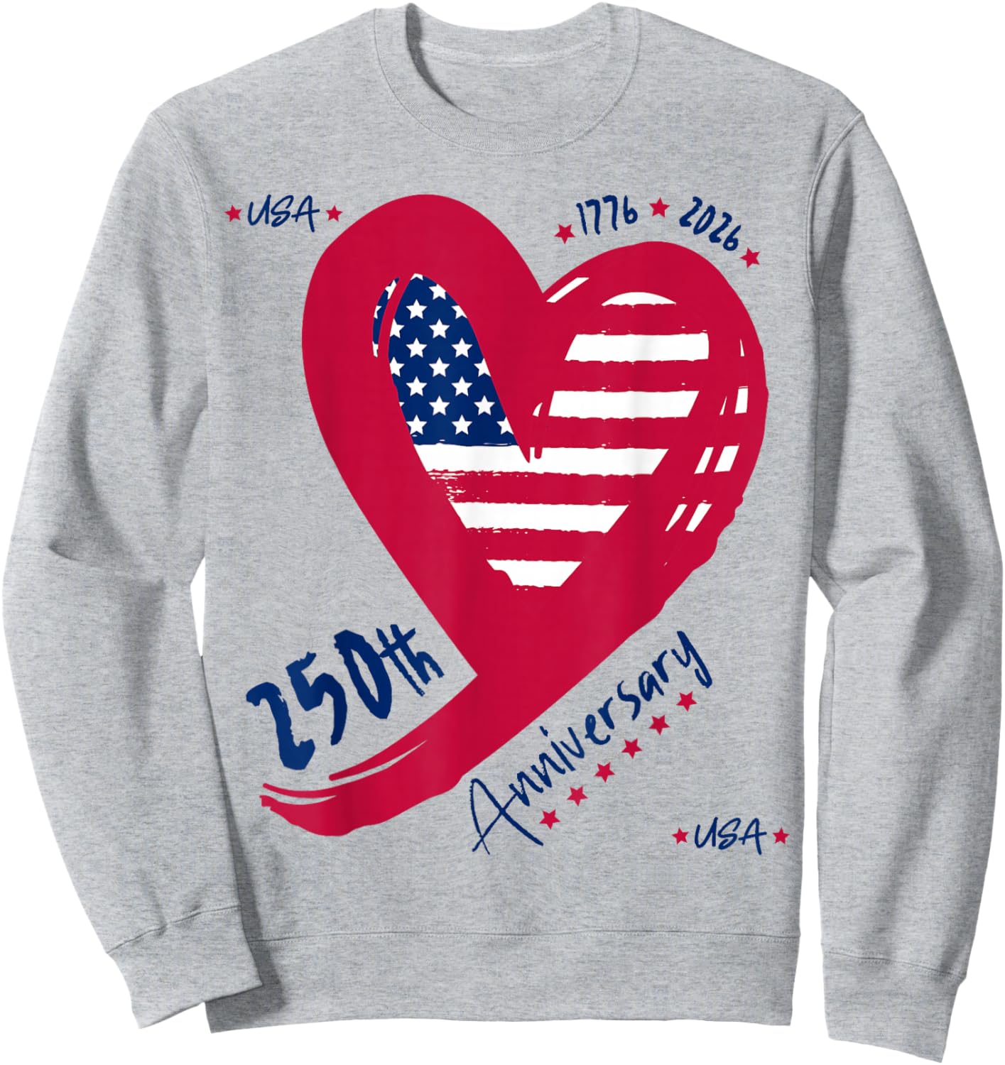 250th Anniversary America Patriotic USA Flag Heart 250 Years Sweatshirt - Sweatshirt | Ash