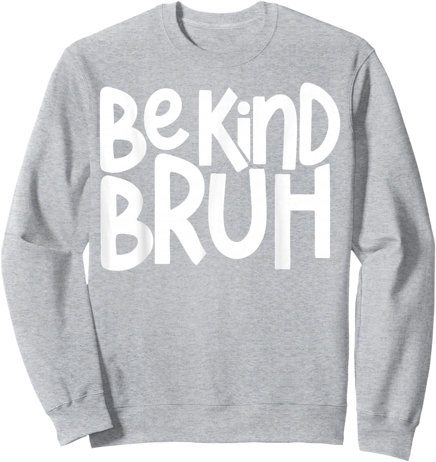 Unity Day Be Kind Bruh Orange Anti Bullying Kindness Kids Sweatshirt - Sweatshirt | Ash
