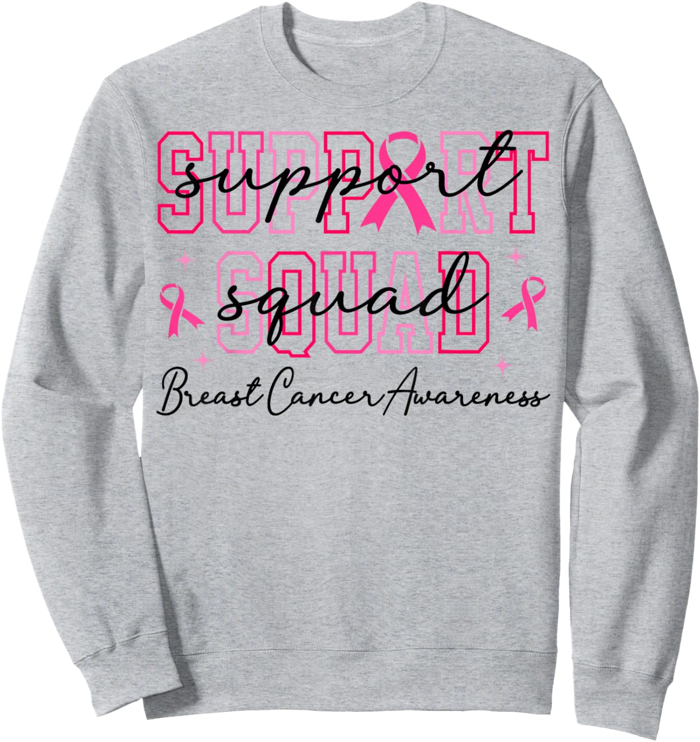 Support Squad Pink Breast Cancer Awareness Ribbon Sweatshirt - Sweatshirt | Ash