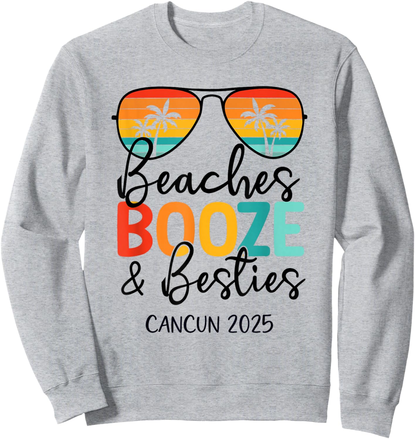 Girls Trip 2025 Cancun Mexico Weekend Summer Vacation Sweatshirt - Sweatshirt | Ash