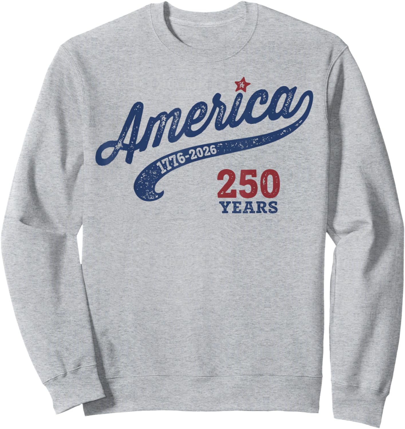 America 250 Years 1776-2026 Sweatshirt - Sweatshirt | Ash