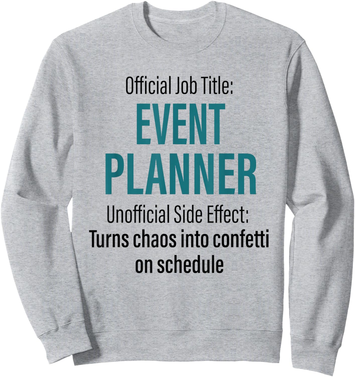 Funny Event Planner Definition Party Planning Coordinator Sweatshirt - Sweatshirt | Ash