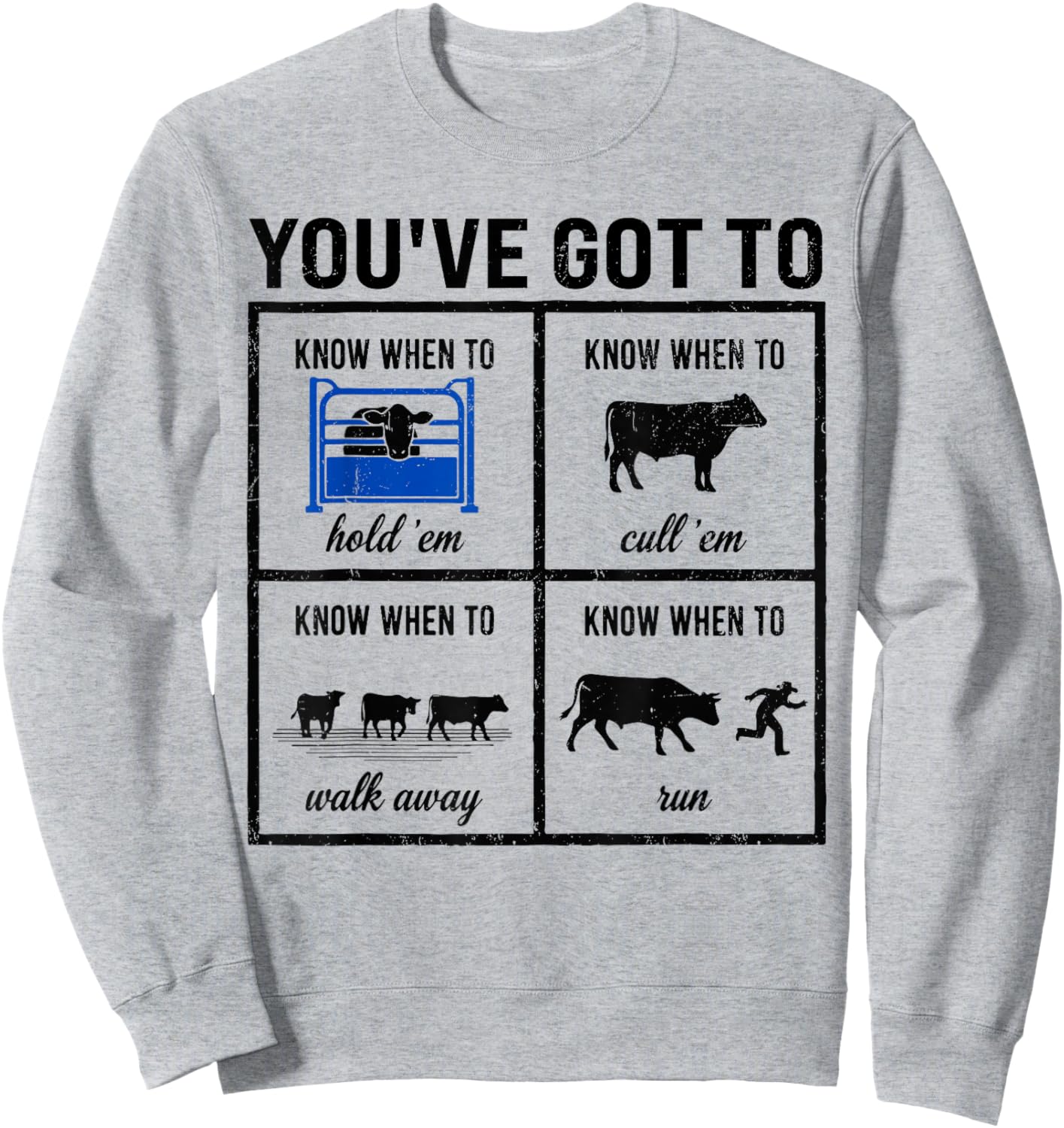 Know When to Hold 'Em Cow Funny Rancher Sweatshirt - Sweatshirt | Ash