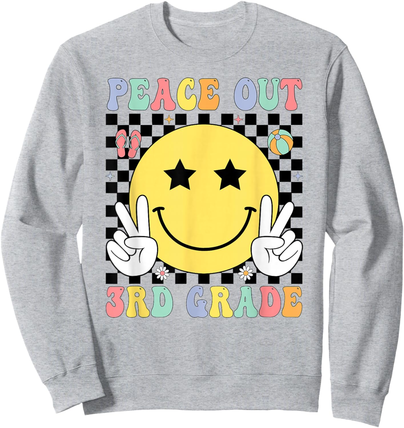Peace Out 3rd Grade Graduation Last Day School Third Grade Sweatshirt - Sweatshirt | Ash