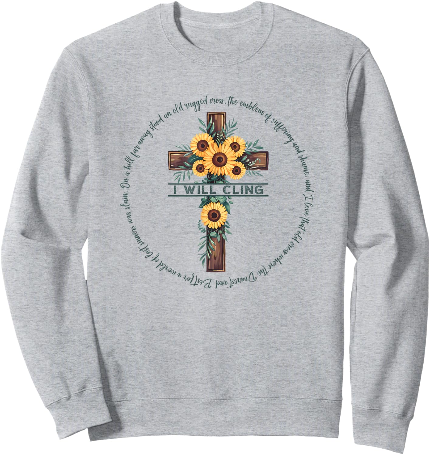The Old Rugged Cross Christian Gift Sweatshirt - Sweatshirt | Ash