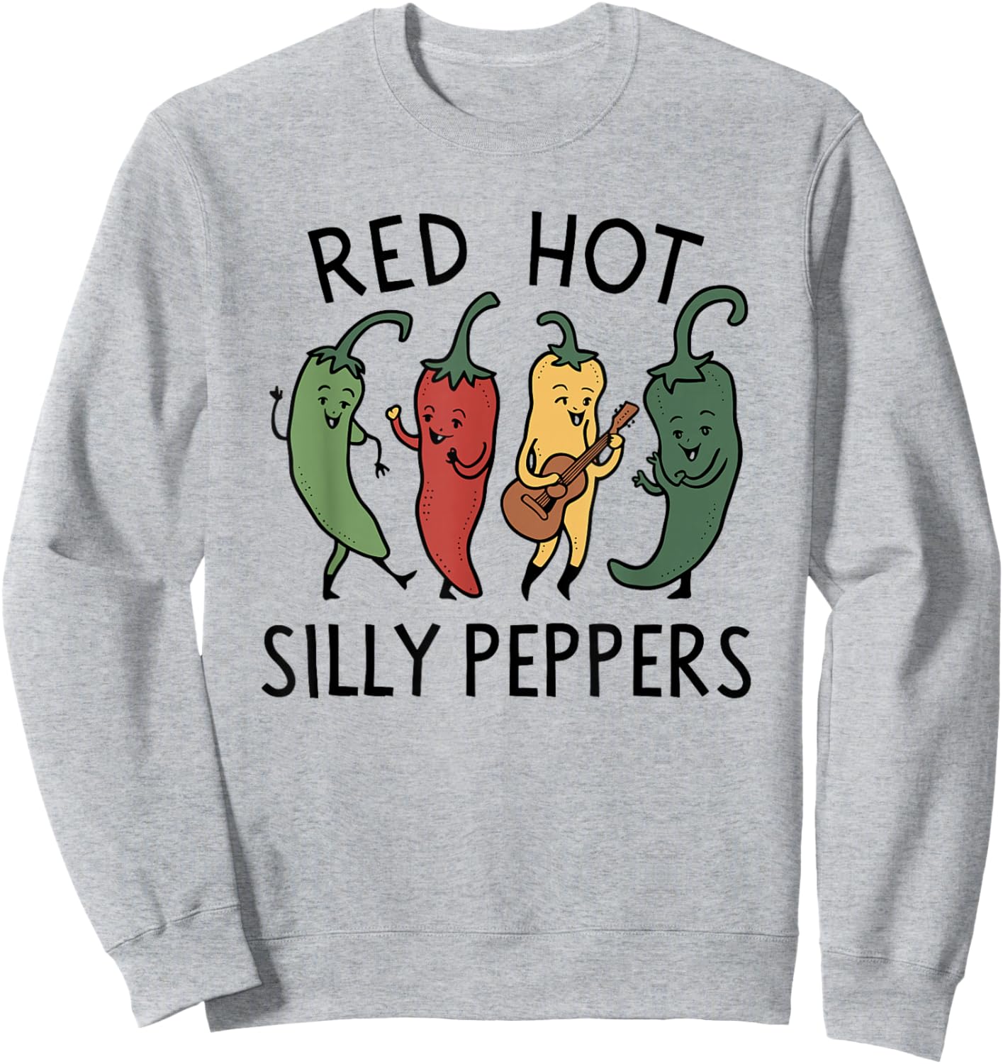 Red Hot Silly Peppers Funny Spicy Food Lover Saying Slogan Sweatshirt - Sweatshirt | Ash