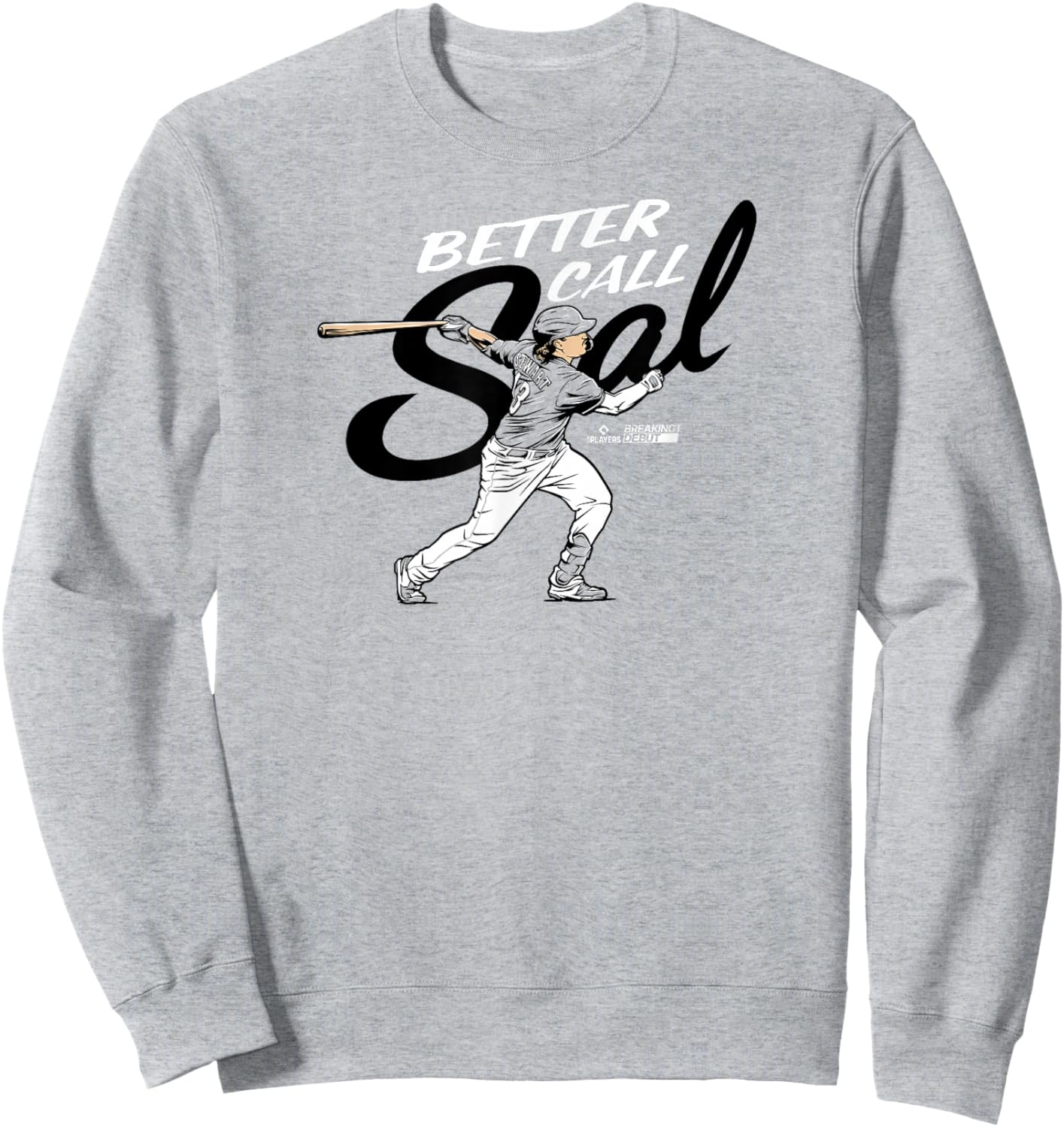Sal Stewart - Better Call Sal - Cincinnati Baseball Sweatshirt - Sweatshirt | Ash