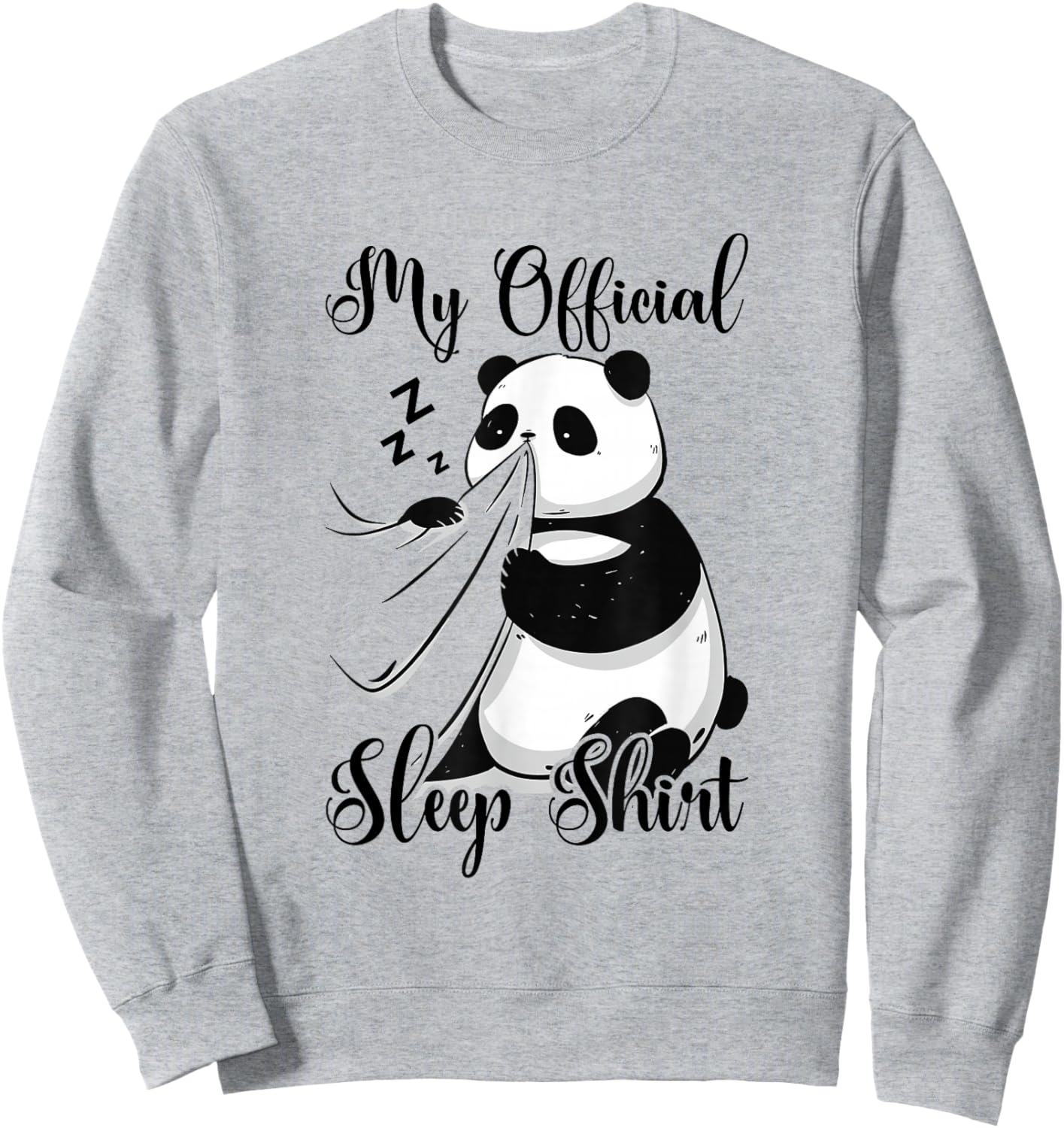 My Official Sleep Shirt Panda Bear Pyjamas Nightshirt Panda Sweatshirt - Sweatshirt | Ash