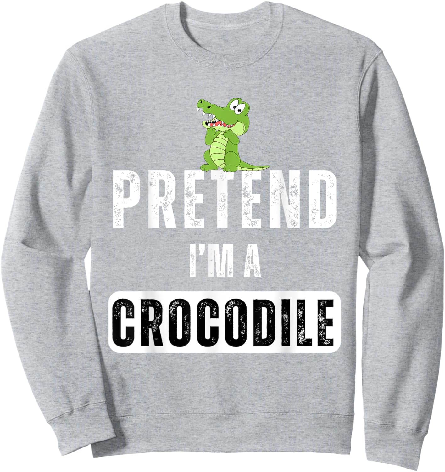 Pretend I'm a Crocodile Lazy Halloween Easy Costume Sweatshirt - Sweatshirt | Ash