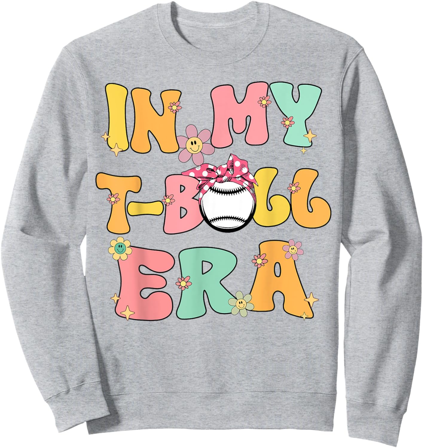 In My Tball Era Retro Groovy T ball ball Kids Girl Boy Sweatshirt - Sweatshirt | Ash