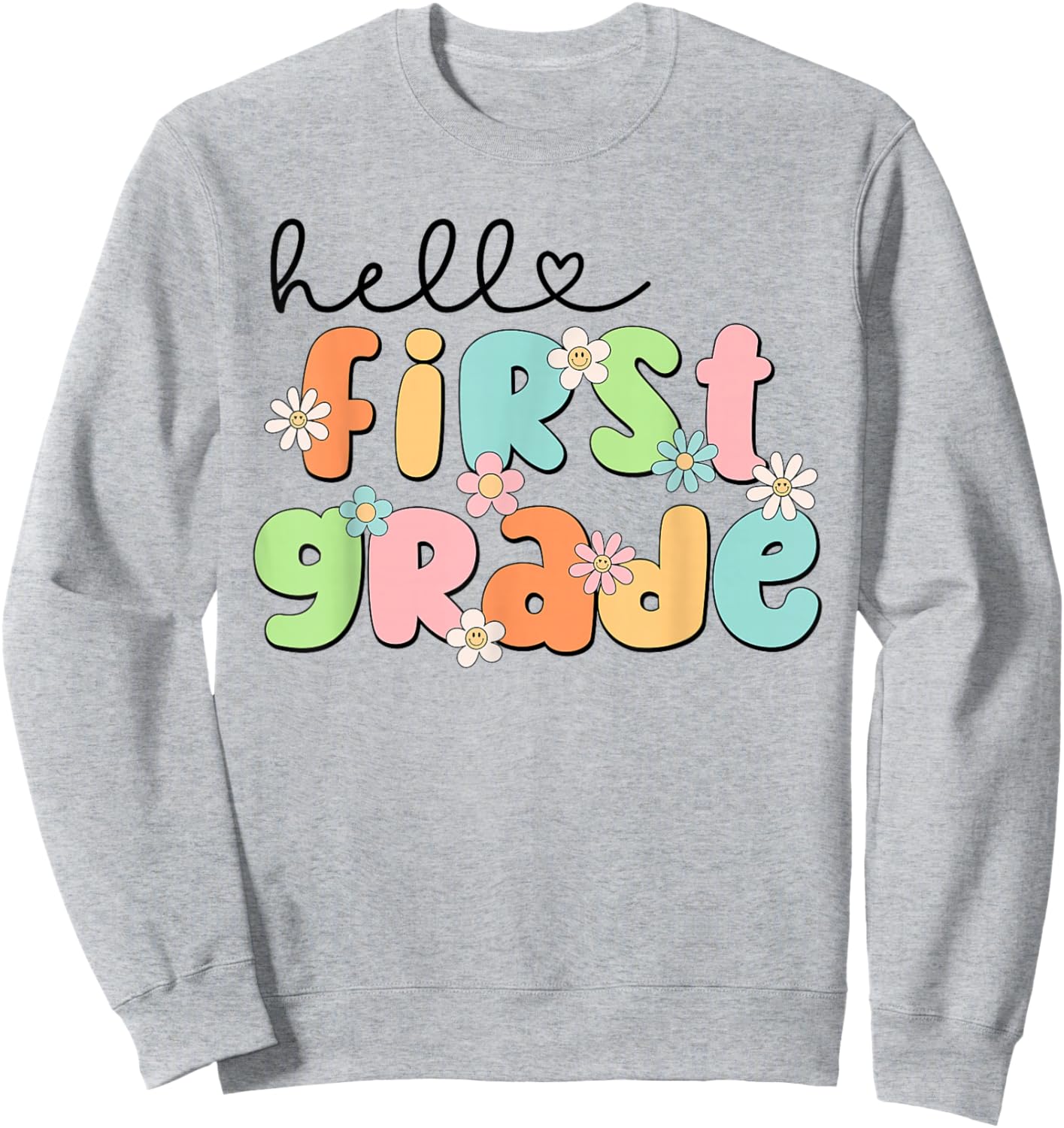 Hello 1st Grade Back to School Groovy Teacher Kids Girls Sweatshirt - Sweatshirt | Ash