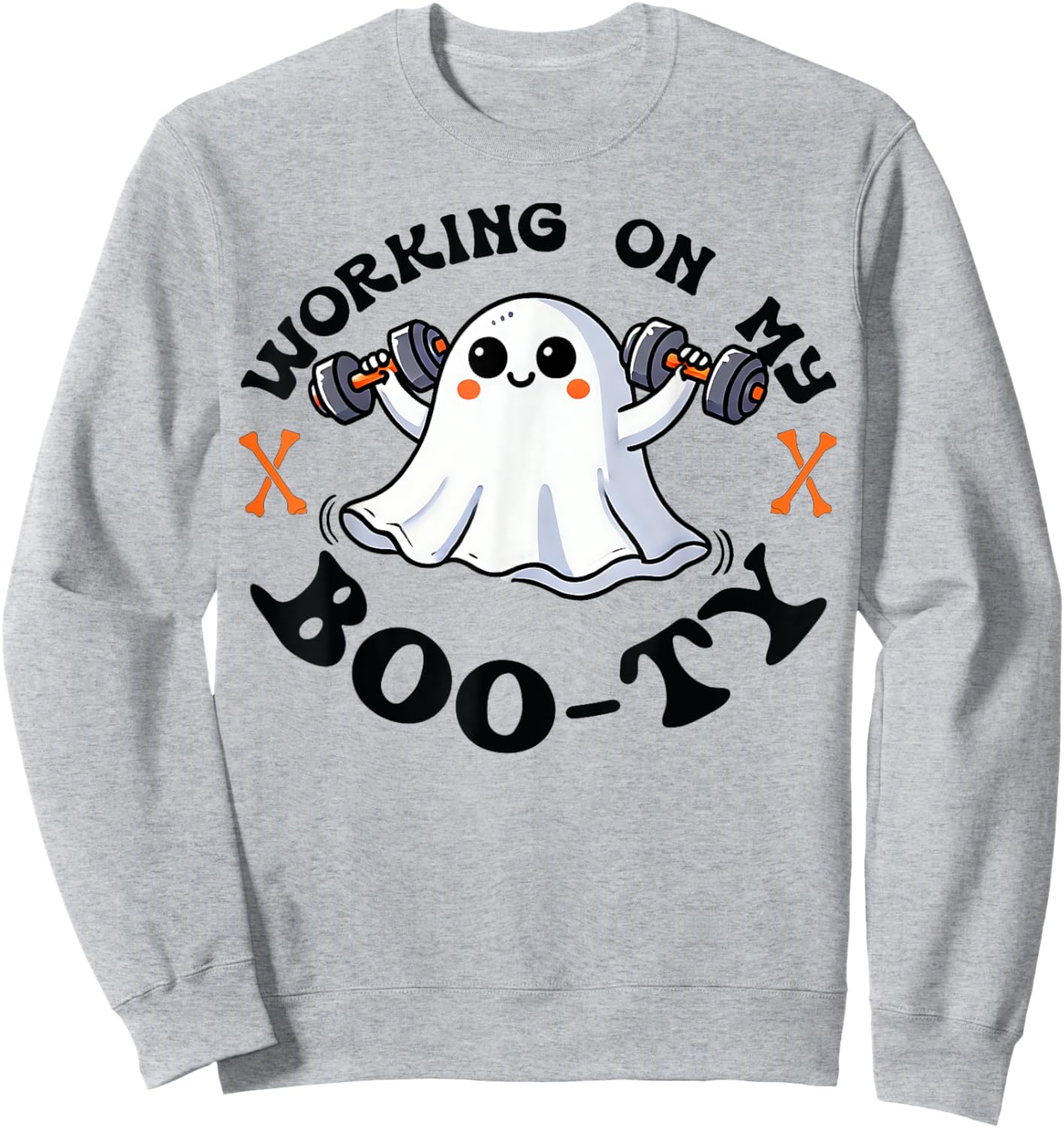 Bodybuilding Workout Gym Working On My Boo-ty Bodybuilder Sweatshirt - Sweatshirt | Ash