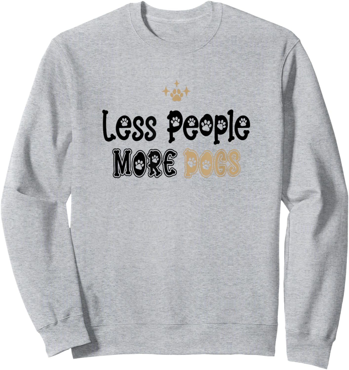 Less People More Dogs Sweatshirt - Sweatshirt | Ash