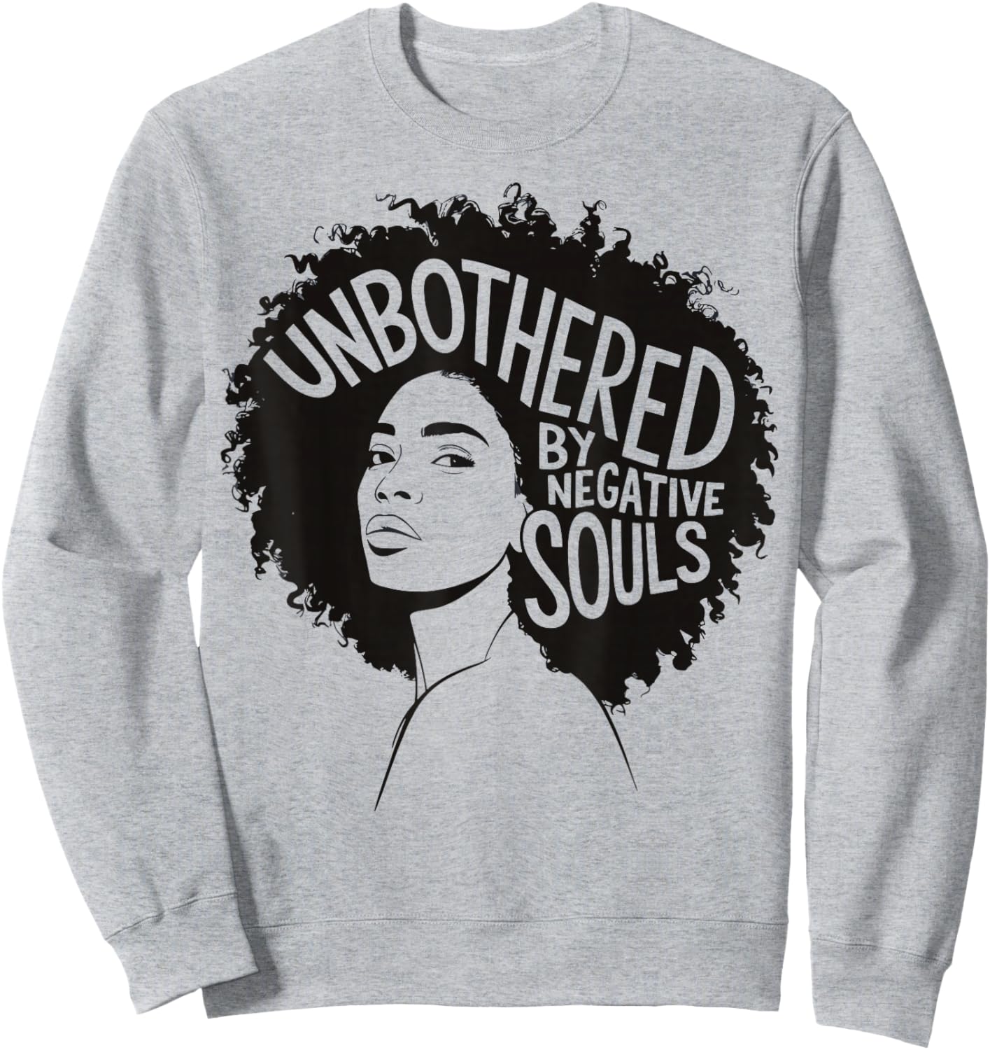 Unbothered By Negative Souls Sweatshirt - Sweatshirt | Ash