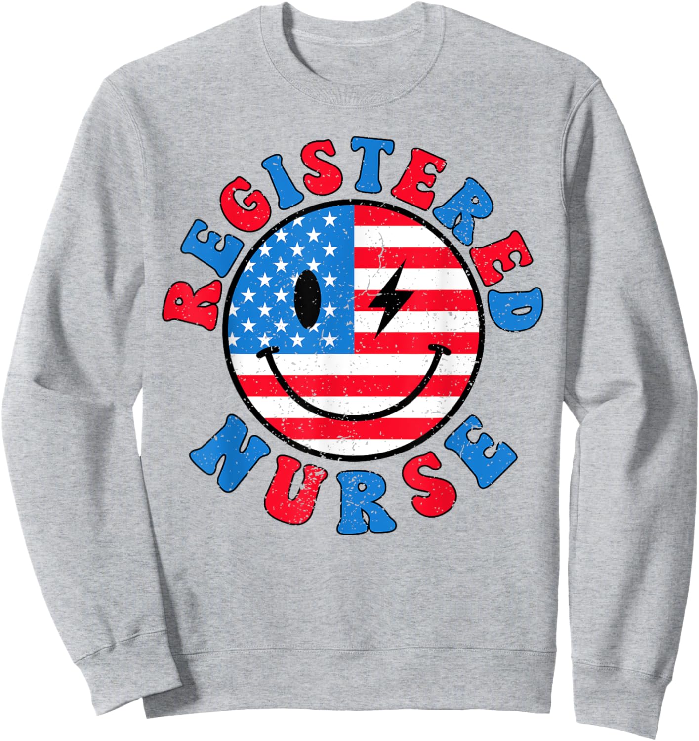 Registered Nurse 4th of July 2024 American Flag RN Nurse Sweatshirt - Sweatshirt | Ash