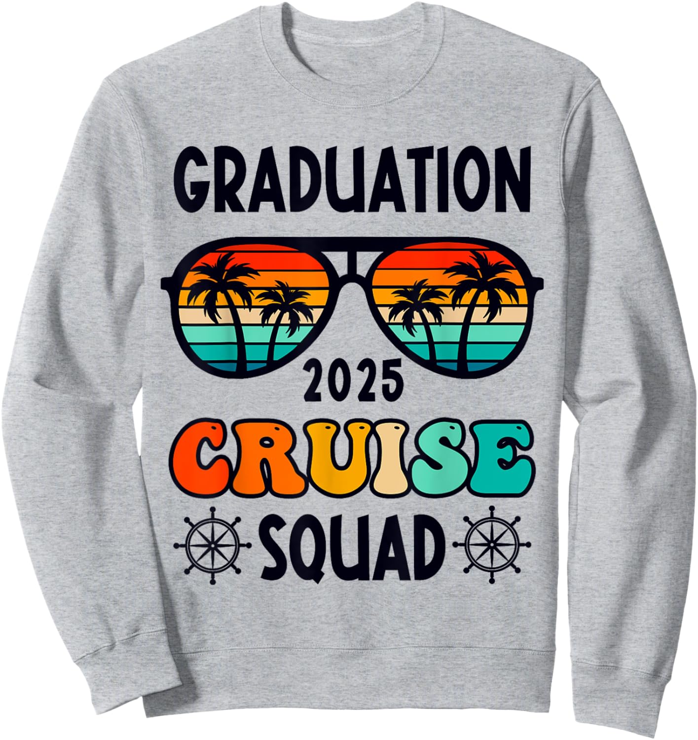 Graduation Cruise Trip Class Of 2025 Senior Summer Vacation Men Women Kids Sweatshirt - Sweatshirt | Ash